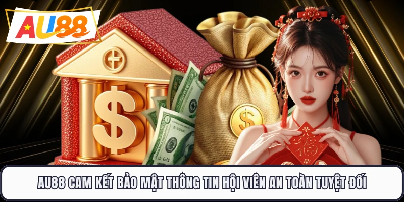 AU88 cam kết bảo mật thông tin hội viên an toàn tuyệt đối